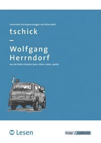 Produktbild: tschick &ndash; Wolfgang Herrndorf &ndash; LESEN &ndash; Lehrerheft