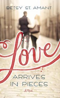 Produktbild: Love Arrives in Pieces