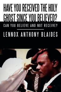 Produktbild: Have You Received the Holy Ghost Since You Believed?