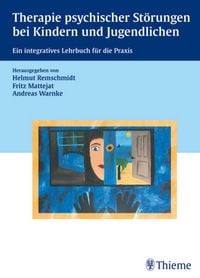Produktbild: Therapie psychischer St&ouml;rungen bei Kindern und Jugendlichen