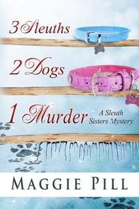 Produktbild: 3 Sleuths, 2 Dogs, 1 Murder