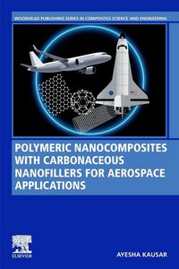 Produktbild: Polymeric Nanocomposites with Carbonaceous Nanofillers for Aerospace Applications