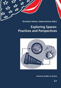 Produktbild: Exploring Spaces: Practices and Perspectives