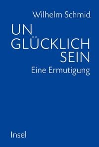 Produktbild: Ungl&uuml;cklich sein