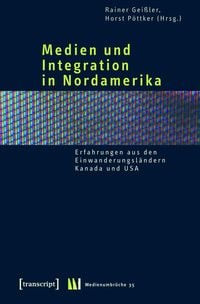 Produktbild: Medien und Integration in Nordamerika