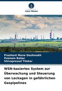 Produktbild: WSN-basiertes System zur &Uuml;berwachung und Steuerung von Leckagen in gef&auml;hrlichen Gaspipelines