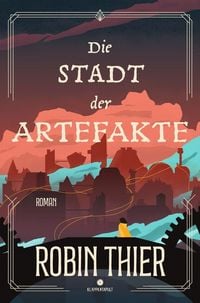 Produktbild: Die Stadt der Artefakte (Band 2 der Seelenkn&uuml;pfer-Dilogie - Fantasy)