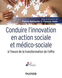 Produktbild: Conduire l'innovation en action sociale et m&eacute;dico-sociale &agrave; l'heure de la transformation de l'offre