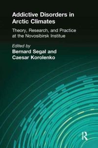 Produktbild: Segal, B: Addictive Disorders in Arctic Climates