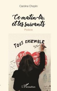 Produktbild: Ce matin-l&agrave;, et les suivants