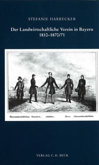 Produktbild: Der Landwirtschaftliche Verein in Bayern 1810-1870/71