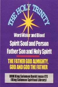 Produktbild: The Holy Trinity - The Father God Almighty, God and God The Father