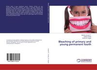 Produktbild: Bleaching of primary and young permanent tooth