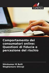 Produktbild: Comportamento dei consumatori online: Questioni di fiducia e percezione del rischio