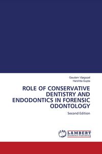 Produktbild: Role Of Conservative Dentistry and Endodontics in Forensic Odontology