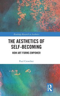 Produktbild: The Aesthetics of Self-Becoming