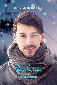 Produktbild: Die Liebe Und Der Skilehrer