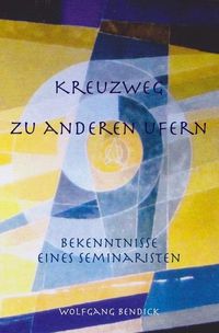 Produktbild: &sbquo;zu wasser und zu lande&lsquo; / Kreuzweg zu anderen Ufern
