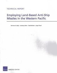 Produktbild: Employing Land-Based Anti-Ship Missiles in the Western Pacific