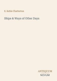 Produktbild: Ships & Ways of Other Days