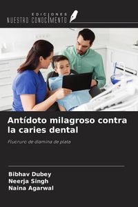 Produktbild: Ant&iacute;doto milagroso contra la caries dental