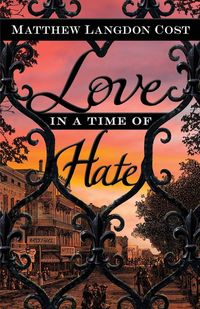 Produktbild: Love in a Time of Hate