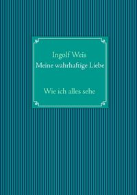 Produktbild: Meine wahrhaftige Liebe