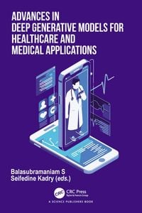 Produktbild: Advances in Deep Generative Models for Healthcare and Medical Applications