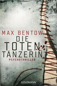 Bild vom Artikel Die Totentänzerin / Nils Trojan Bd.3 vom Autor Max Bentow