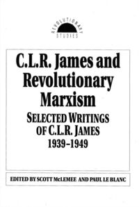 Produktbild: C. L. R. James and Revolutionary Marxism