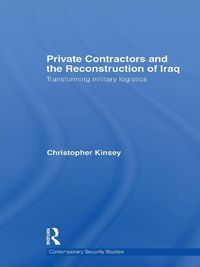 Produktbild: Private Contractors and the Reconstruction of Iraq