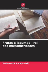 Produktbild: Frutas e legumes - rei dos micronutrientes