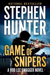 Bild vom Artikel Hunter, S: Game of Snipers vom Autor Stephen Hunter