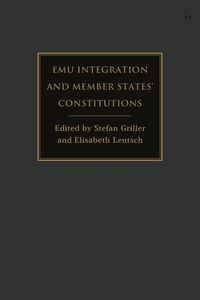 Produktbild: EMU Integration and Member States' Constitutions