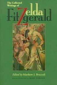 Produktbild: The Collected Writings of Zelda Fitzgerald