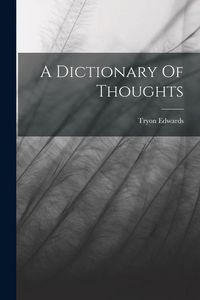 Produktbild: A Dictionary Of Thoughts