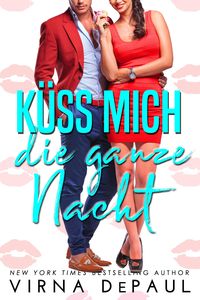 Produktbild: K&uuml;ss mich die ganze Nacht