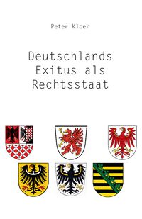 Produktbild: Deutschlands Exitus als Rechtsstaat