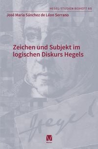 Produktbild: Zeichen und Subjekt im &shy;logischen Diskurs &shy;Hegels