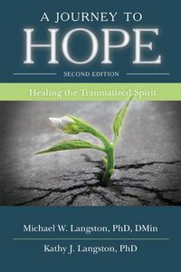 Produktbild: A Journey to Hope: Healing the Traumatized Spirit