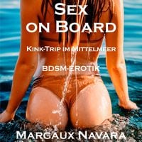 Produktbild: Sex on Board - Kink-Trip im Mittelmeer