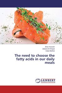 Produktbild: The need to choose the fatty acids in our daily meals