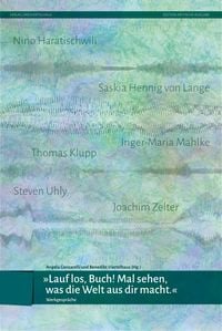 Produktbild: &raquo;Lauf los, Buch! Mal sehen, was die Welt aus dir macht!&laquo;