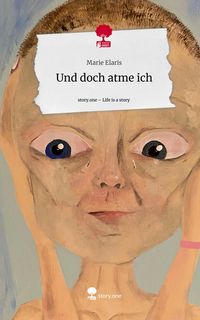 Produktbild: Und doch atme ich. Life is a Story - story.one