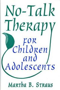 Produktbild: No-Talk Therapy for Children and Adolescents