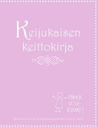 Produktbild: Keijukaisen keittokirja
