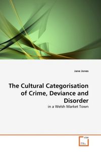 Produktbild: Jones, J: Cultural Categorisation of Crime, Deviance and Dis