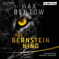 Das Bernsteinkind von Max Bentow