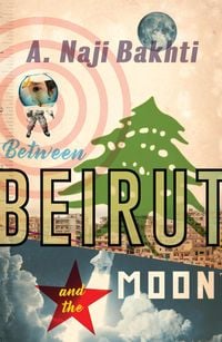 Produktbild: Between Beirut and the Moon