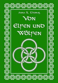 Produktbild: Von Elfen und W&ouml;lfen
